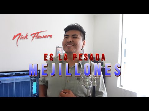 Nick Flowers - ES LA PESADA MEJILLONES