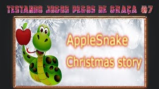 Testando jogos pegos de graça | 7 | AppleSnake: Christmas story