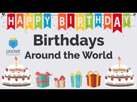 Birthdays Around the World
