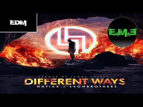 Natixx X Lyonbrotherz - Different Ways