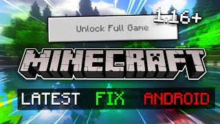 UNLOCK FULL GAME" Minecraft Android fix! 1.16+
