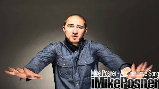 Mike Posner - Another Love Song (High Quality)
