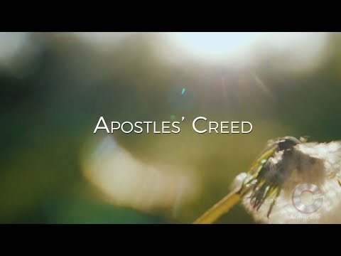 Click to Watch the The Apostles' Creed video