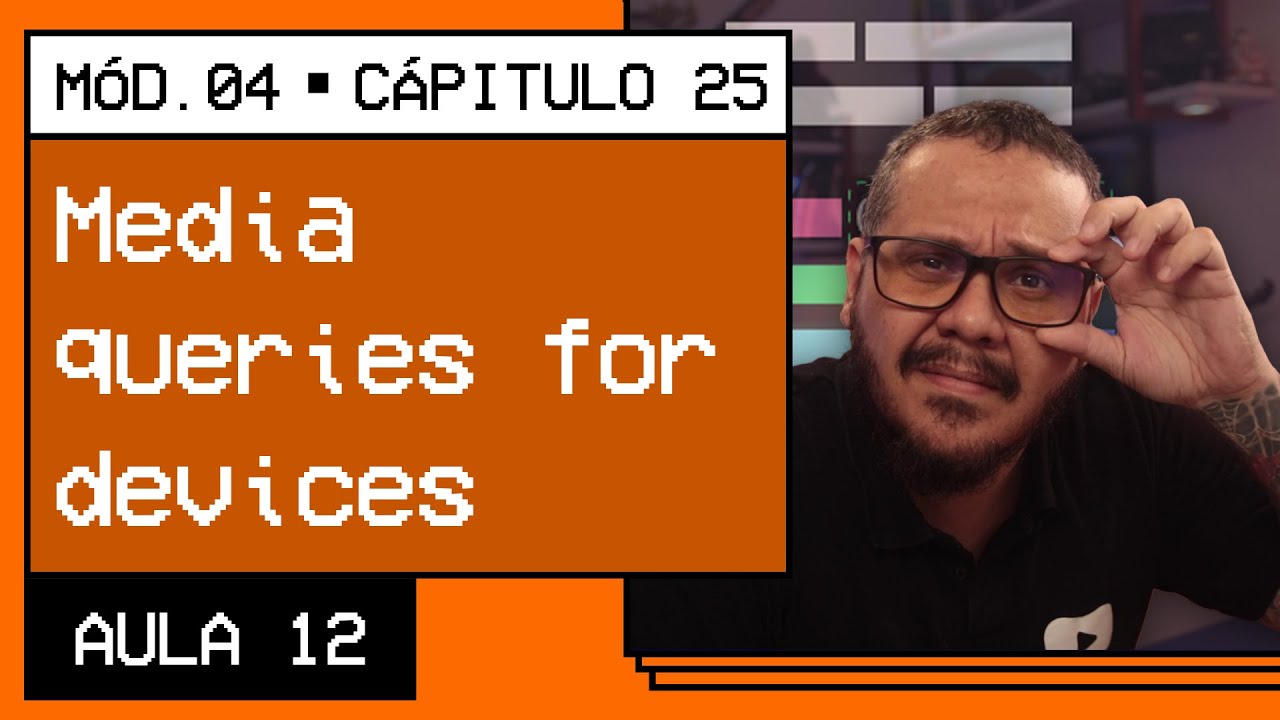 Media Queries para outros dispositivos - @Curso em Vídeo HTML5 e CSS3