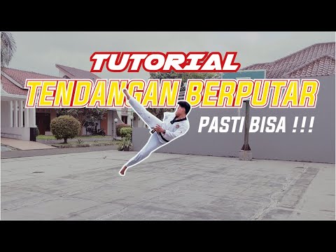 CARA TENDANGAN BERPUTAR - CARA LATIHAN TENDANGAN TORNADO - 360 kick TAEKWONDO