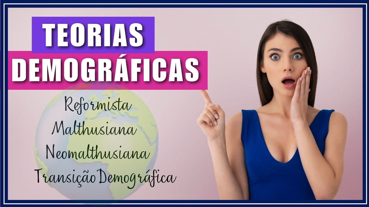 Teorias Demográficas