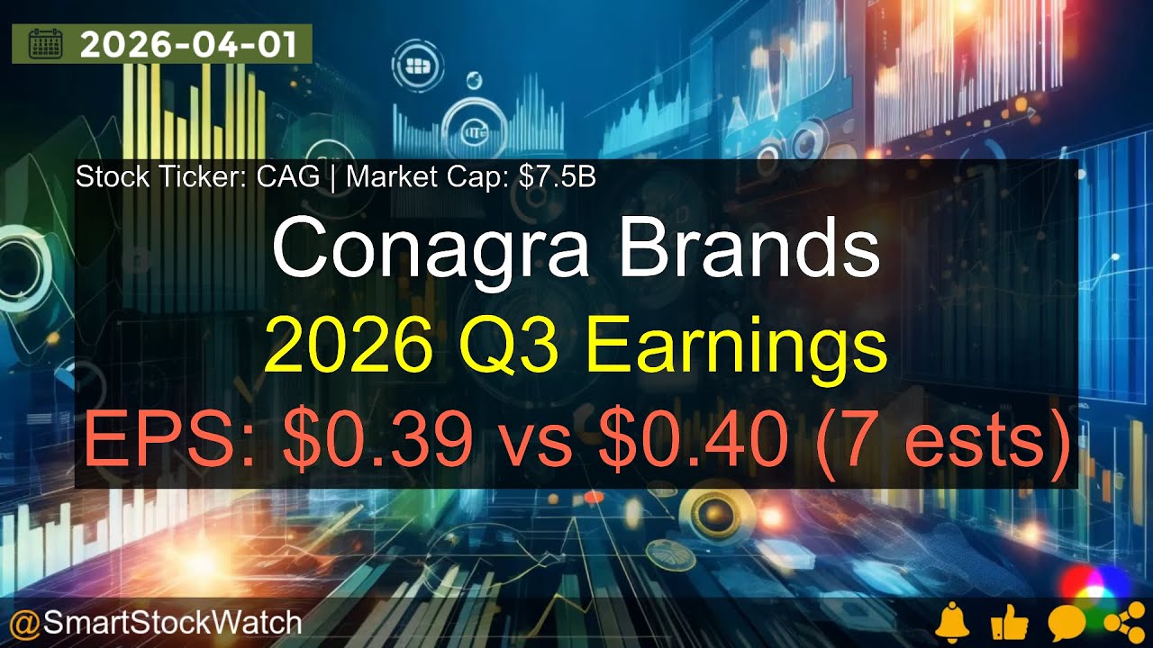 Conagra Brands (CAG|$7.5B) - 2026 Q3 Earnings Analysis