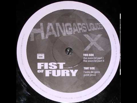 Fist Of Fury - L`Asile De Gens