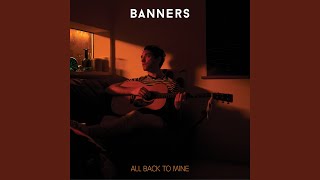Musik-Video-Miniaturansicht zu All That You Made Me Songtext von BANNERS