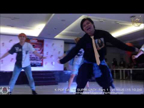 Unfriended (Special Performance) on K-POP DANCE SUPREMACY: Part 1 - VERSUS