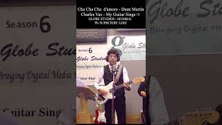 cha cha cha d&#39; amore  -   dean martin - sung by CHARLES VAZ