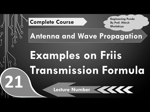Examples on FrissTransmission Formula in Antenna and Wave Propagation by Engineering Funda