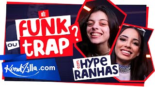 Hyperanhas – É Funk Ou Trap?