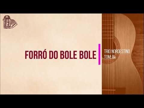 Forró do bole - bole - Trio Nordestino
