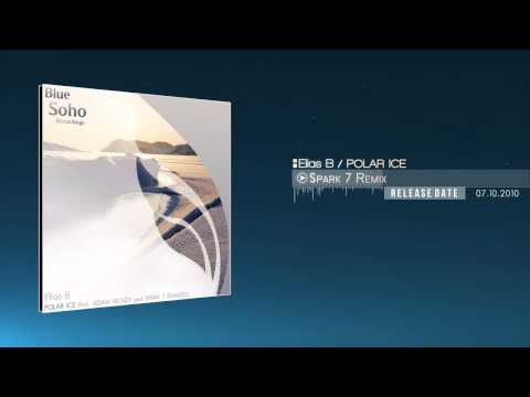 Elias B - Polar Ice (Spark 7 Remix)
