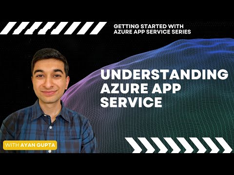 Understanding Azure App Service || Part 1