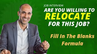 Are You Willing To Relocate For This Job? - Interview Question and Answers