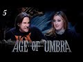 Ages Of Pain Age Of Umbra Episode 5