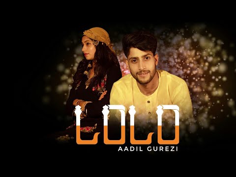 Aadil Gurezi - LO LO (official music video )