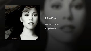 Mariah Carey - I Am Free (Audio)