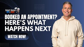 What to Expect at Your HVAC Appointment | Smart Home Air & Heat