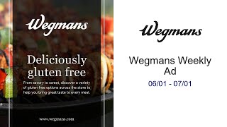 Wegmans Weekly Ad 06/01 - 07/01