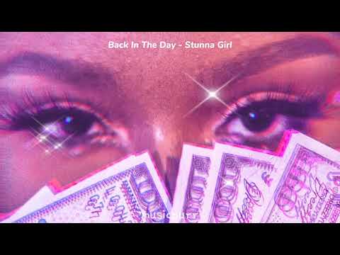 Back In The Day - Stunna Girl (tradução - português br)