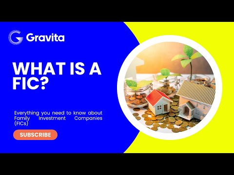 What you need to know about Family Investment Companies (FICs)