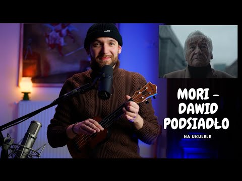 DAWID PODSIADŁO - MORI | Jak zagrać na ukulele?