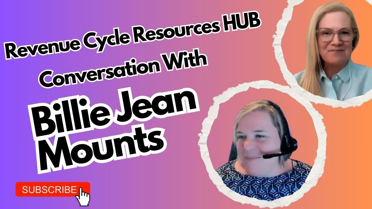 Revenue Cycle Resources HUB A Conversation With Billie Jean Mounts