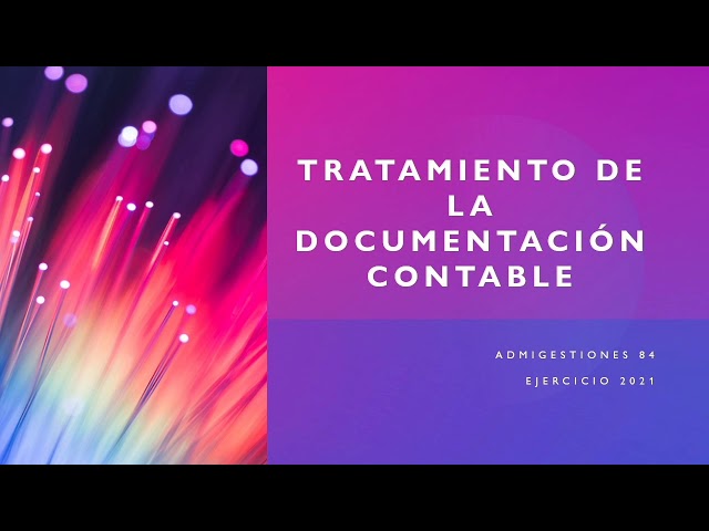 Vídeo relacionado con Tratamiento de la Documentación Contable (CICLOS FORMATIVOS)