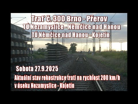 25.09.27 Aktuální stav prací na rekonstrukci úseku Nezamyslice - Kojetín pro rychlost 200 km/h