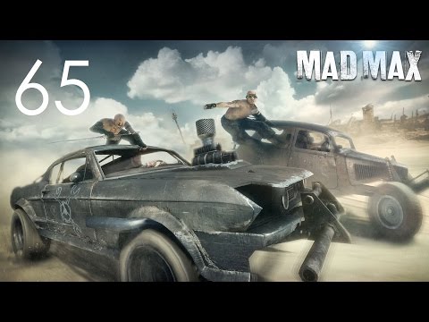 Mad Max Walkthrough (No Commentary) - Part 65