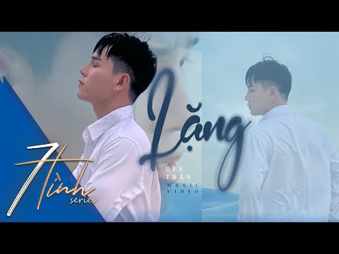 Lặng - Dee Trần