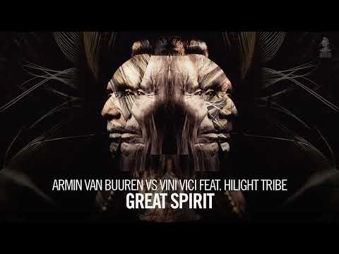 Great Spirit Extended Mix | Armin van Buuren vs Vini Vici feat Hilight Tribe