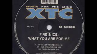 Fire & Ice - What You Are For Me 1998