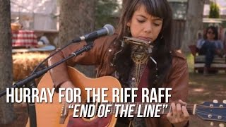 Hurray For the Riff Raff Perform "End of the Line"