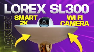LOREX SL300 2K Smart WiFi Security Camera Review (Lightbulb Camera)