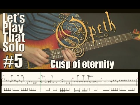 LSPTS#5: Cusp of eternity (Opeth) - guitar solo cover