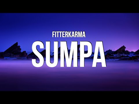 fitterkarma - Sumpa (Lyrics)