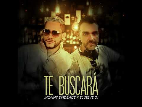 Jhonny Evidence - Te Buscara