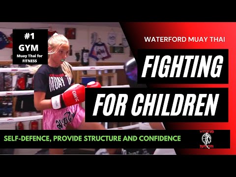 Fighting for Children - Waterford Muay Thai