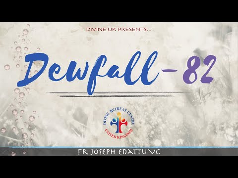 Dewfall 82 - Take care of your soul