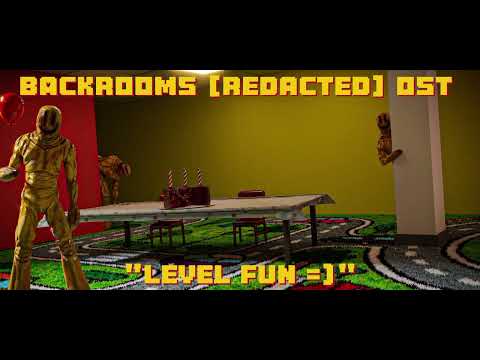 Backrooms [REDACTED] OST: "Level FUN =)"