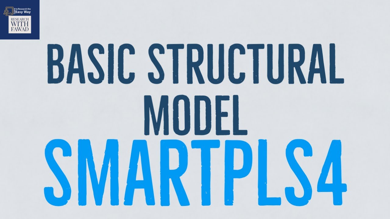 Basic Structural Model Analysis using SmartPLS4