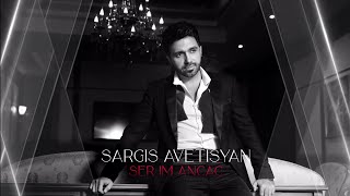 Sargis Avetisyan - Ser Im Ancac (remake) (2023)