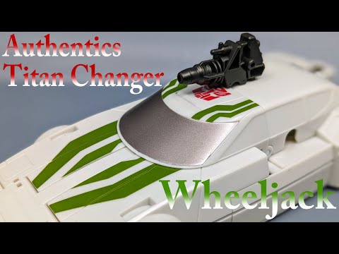Chuck's Reviews Transformers Authentics Titan Changers Wheeljack