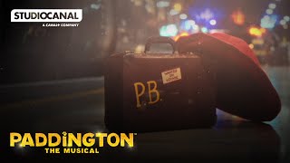 PADDINGTON THE MUSICAL | Tickets On Sale Now | STUDIOCANAL