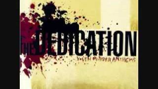 The Dedication - "Thanks For Last Night"