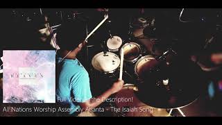 All Nations Worship Assembly Atlanta - The Isaiah Song Cover